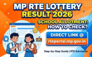 mp-rte-lottery-result-2026-how-to-check-school-allotment-direct-link-rteportalmpgovin